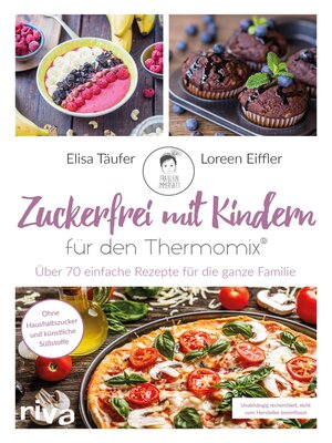 cover image of Zuckerfrei mit Kindern – für den Thermomix&#174;